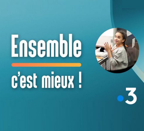 France 3 - Ensemble c&#039;est mieux ! - Le r&ecirc;ve d&#039;In&egrave;s